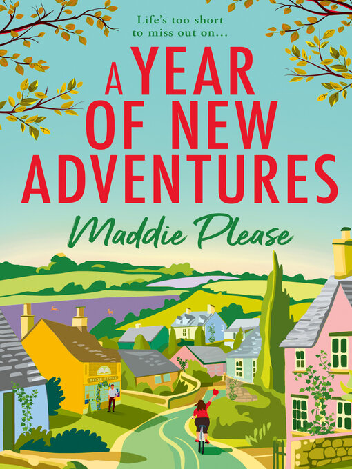 Title details for A Year of New Adventures by Maddie Please - Available